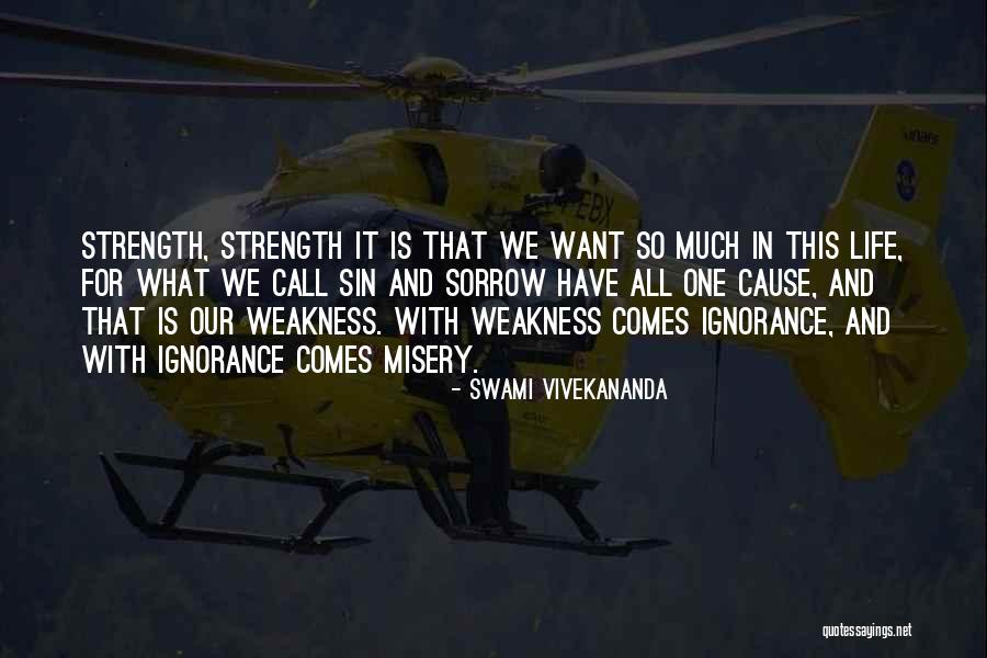 Strength In Sorrow Quotes By Swami Vivekananda Strength In Sorrow Quotes By Swami Vivekananda