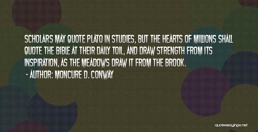 Strength In The Bible Quotes By Moncure D. Conway