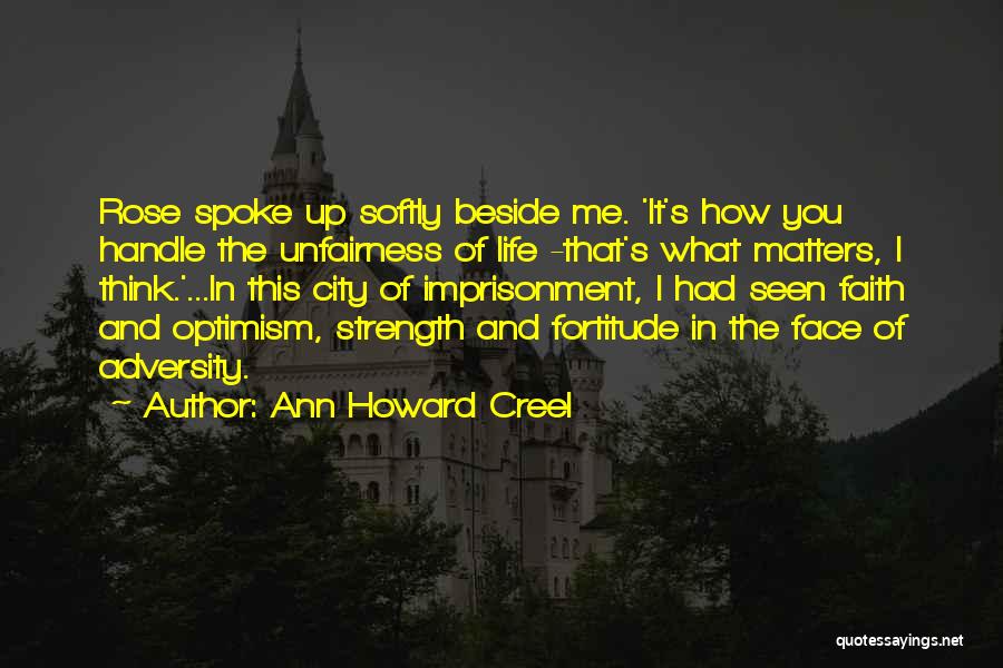 Strength In The Face Of Adversity Quotes By Ann Howard Creel