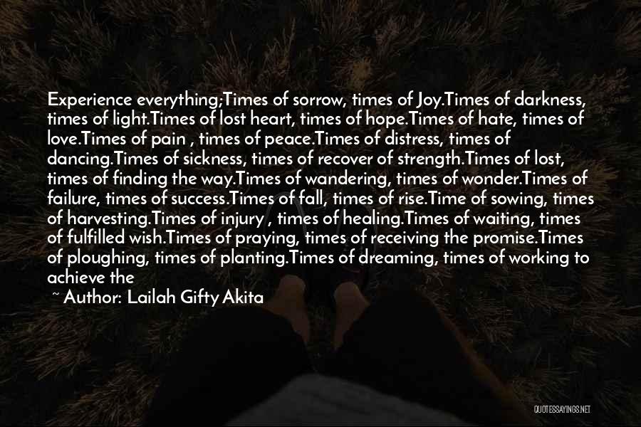 Strength In Times Of Sorrow Quotes By Lailah Gifty Akita