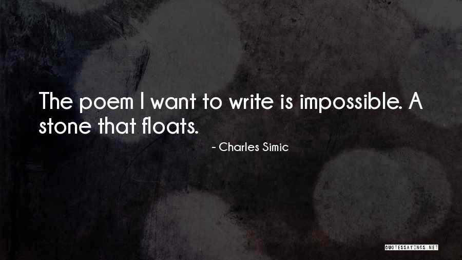 Strength In Tough Situations Quotes By Charles Simic