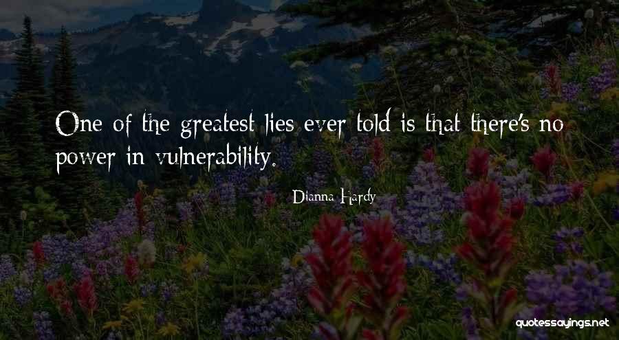 Strength In Vulnerability Quotes By Dianna Hardy