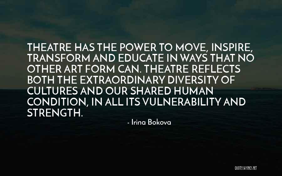 Strength In Vulnerability Quotes By Irina Bokova