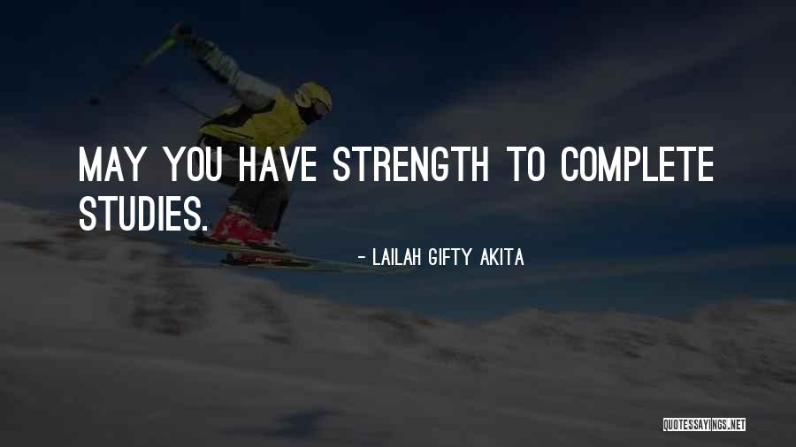 Strength Life Quotes By Lailah Gifty Akita