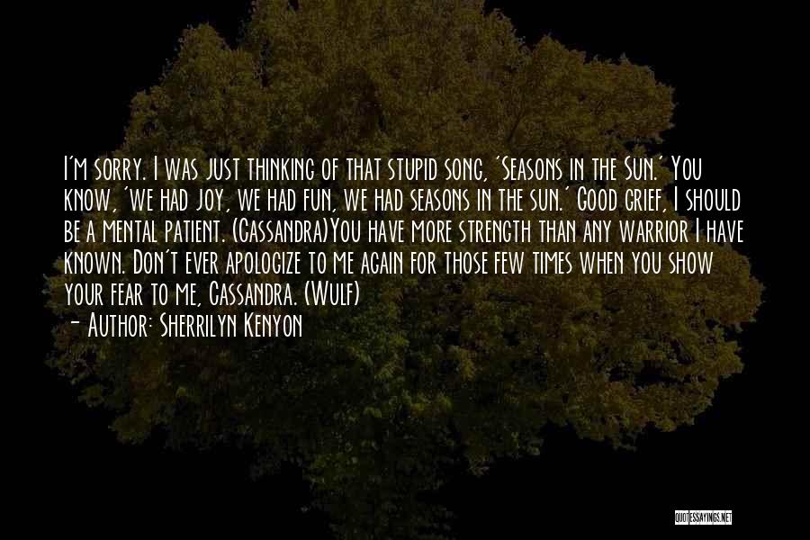 Strength Mental Quotes By Sherrilyn Kenyon