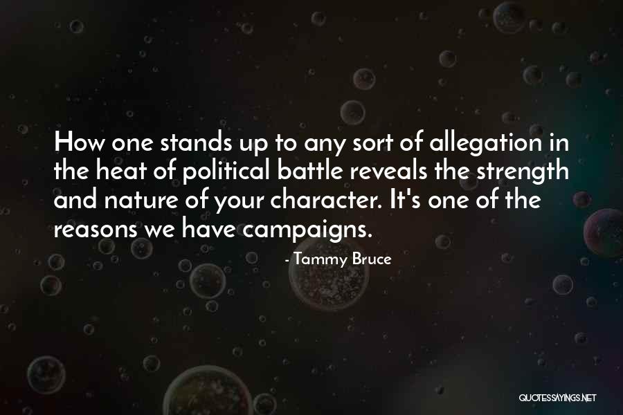 Strength Nature Quotes By Tammy Bruce Strength Nature Quotes By Tammy Bruce