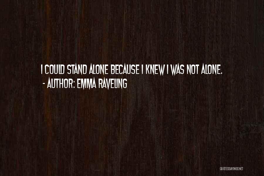 Strength Of Character Quotes By Emma Raveling