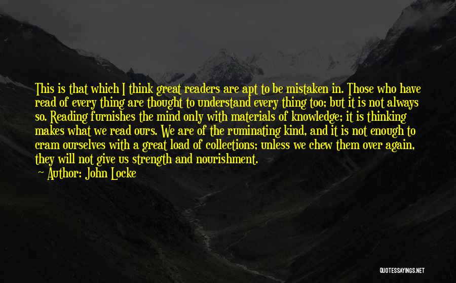 Strength Of Materials Quotes By John Locke