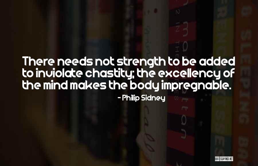 Strength Of The Mind Quotes By Philip Sidney Strength Of The Mind Quotes By Philip Sidney