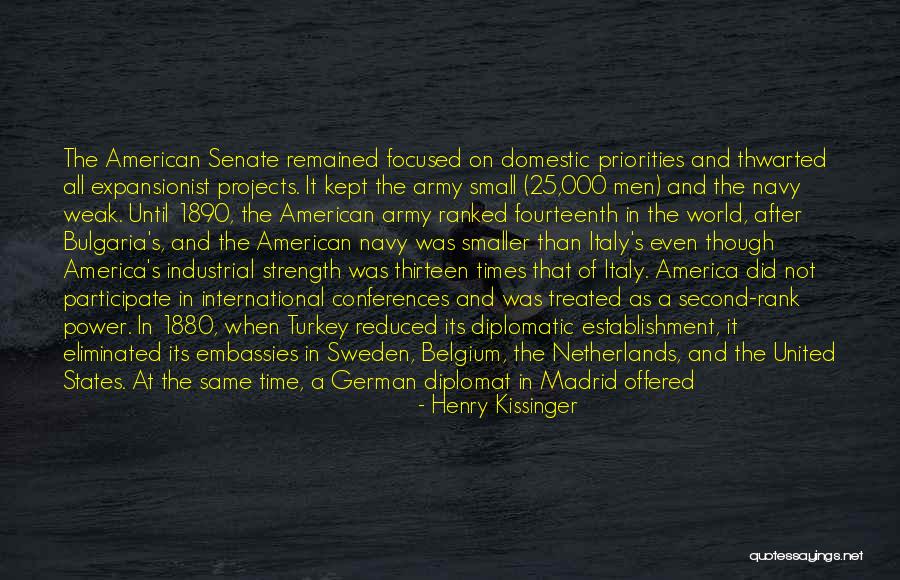 Strength Of The United States Quotes By Henry Kissinger Strength Of The United States Quotes By Henry Kissinger