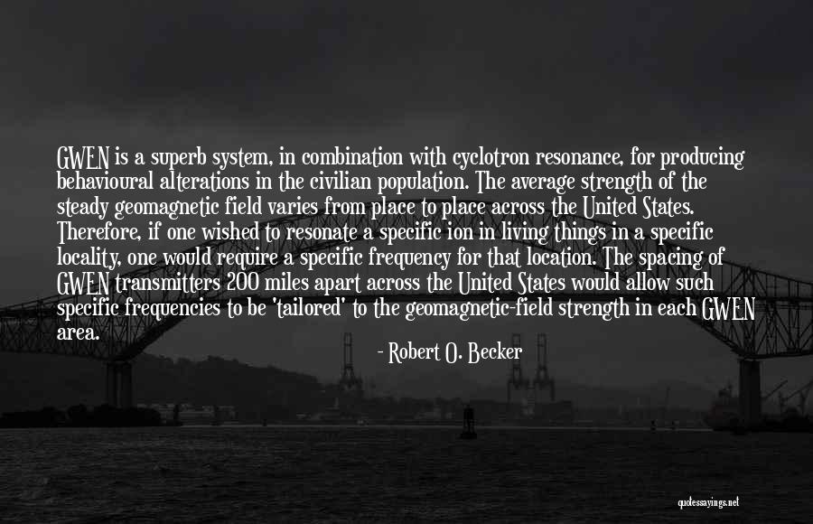 Strength Of The United States Quotes By Robert O. Becker Strength Of The United States Quotes By Robert O. Becker