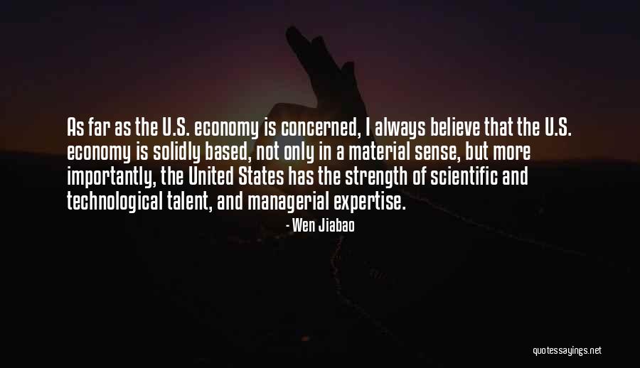 Strength Of The United States Quotes By Wen Jiabao Strength Of The United States Quotes By Wen Jiabao