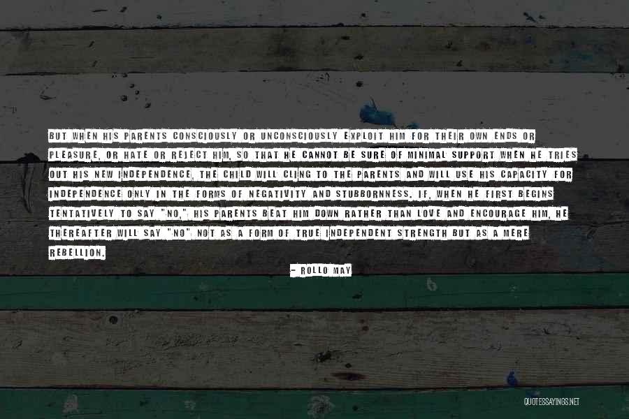 Strength Of True Love Quotes By Rollo May