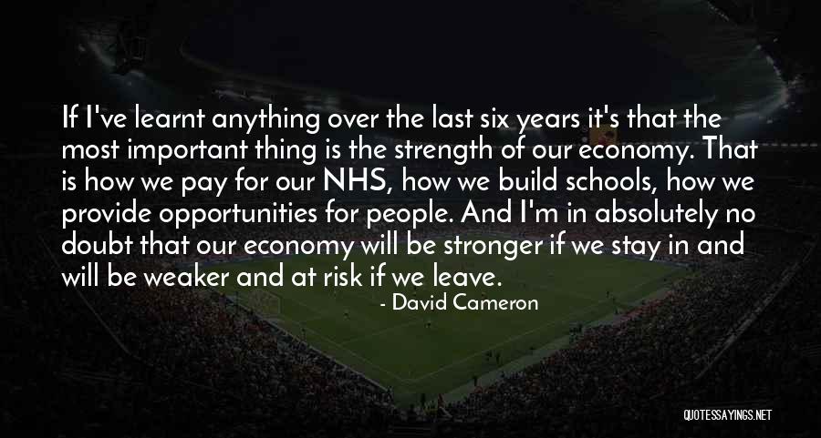 Strength Of Will Quotes By David Cameron Strength Of Will Quotes By David Cameron