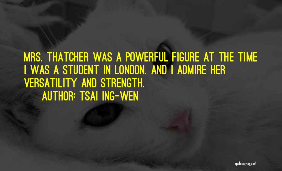 Strength Powerful Quotes By Tsai Ing-wen