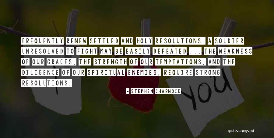 Strength Spiritual Quotes By Stephen Charnock Strength Spiritual Quotes By Stephen Charnock
