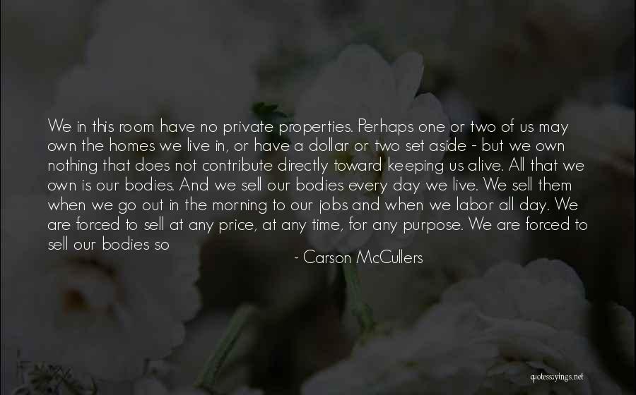 Strength That Can Contribute Quotes By Carson McCullers Strength That Can Contribute Quotes By Carson McCullers