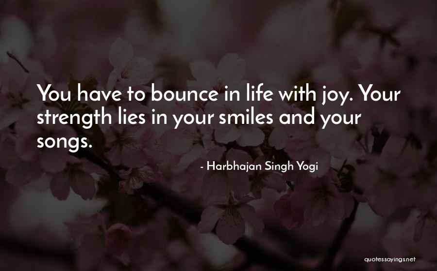 Strength That Lies Within You Quotes By Harbhajan Singh Yogi Strength That Lies Within You Quotes By Harbhajan Singh Yogi