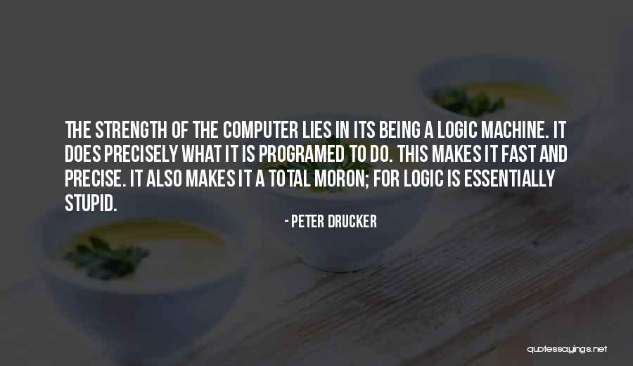 Strength That Lies Within You Quotes By Peter Drucker Strength That Lies Within You Quotes By Peter Drucker