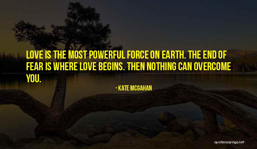 Strength Then Power Quotes By Kate McGahan Strength Then Power Quotes By Kate McGahan