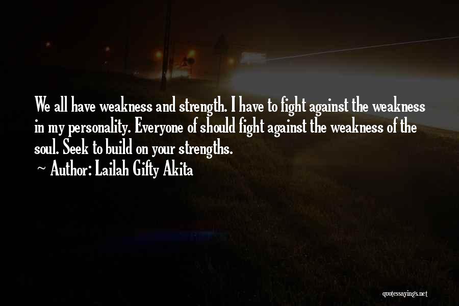 Strength Through Adversity Quotes By Lailah Gifty Akita