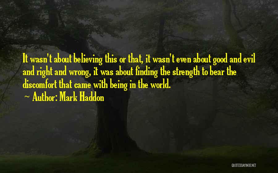 Strength Through Adversity Quotes By Mark Haddon