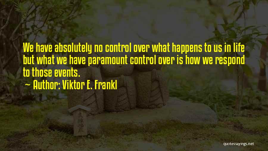 Strength Through Adversity Quotes By Viktor E. Frankl