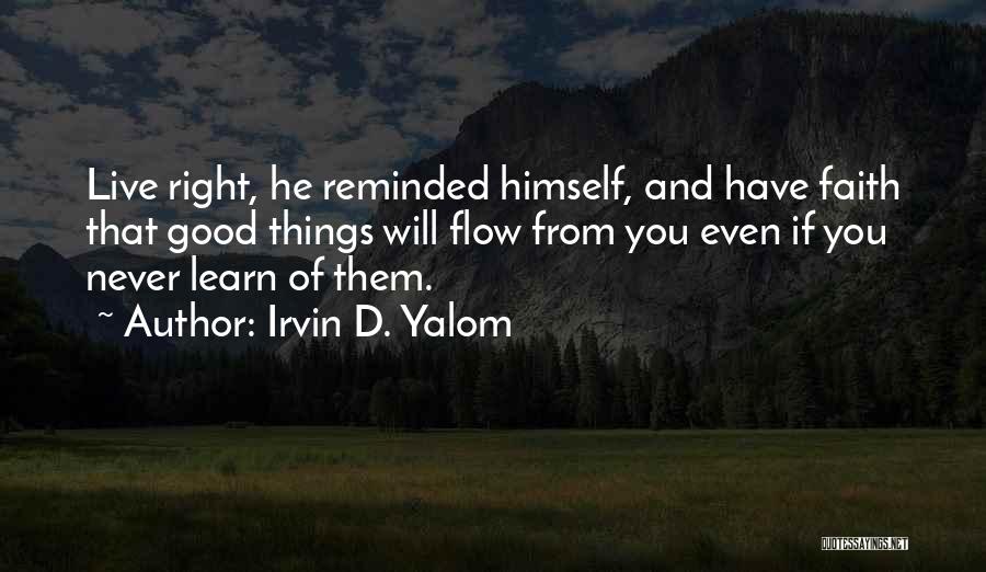 Strength Through Faith Quotes By Irvin D. Yalom