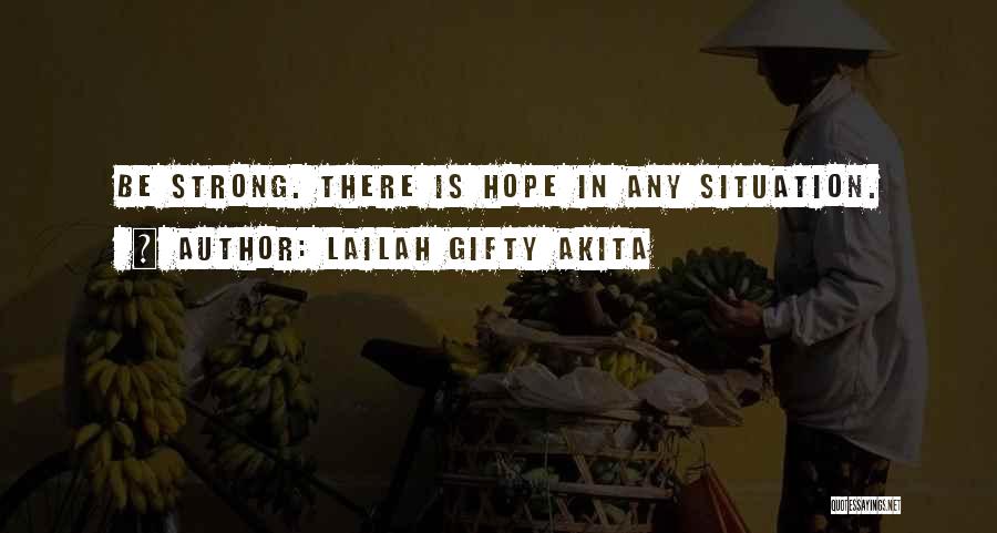 Strength Through Faith Quotes By Lailah Gifty Akita