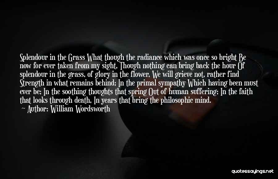 Strength Through Faith Quotes By William Wordsworth