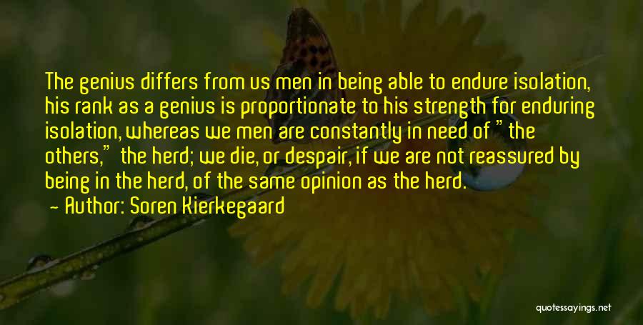 Strength To Endure Quotes By Soren Kierkegaard
