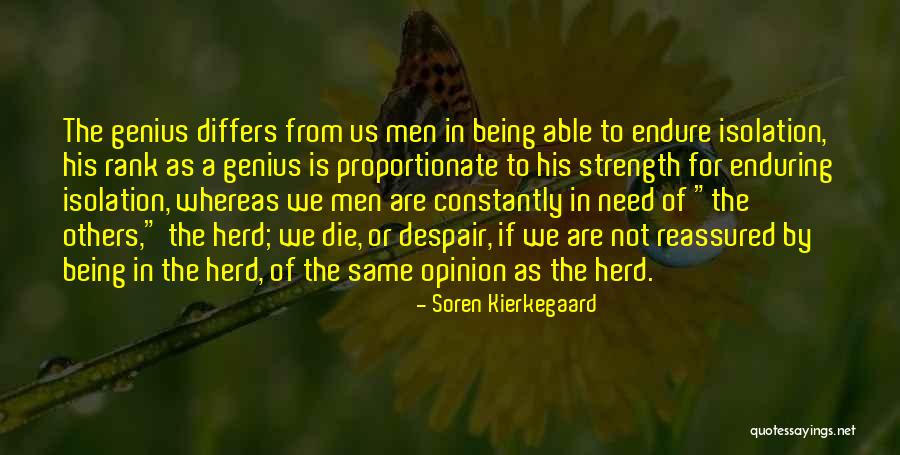 Strength To Endure Quotes By Soren Kierkegaard