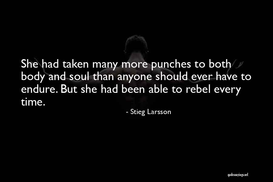 Strength To Endure Quotes By Stieg Larsson