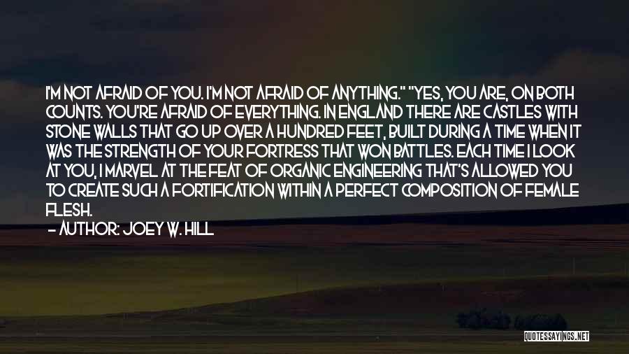 Strength To Go On Quotes By Joey W. Hill