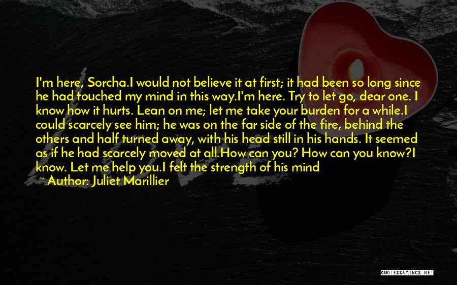 Strength To Go On Quotes By Juliet Marillier