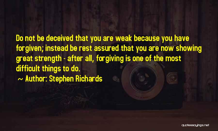 Strength To Go On Quotes By Stephen Richards