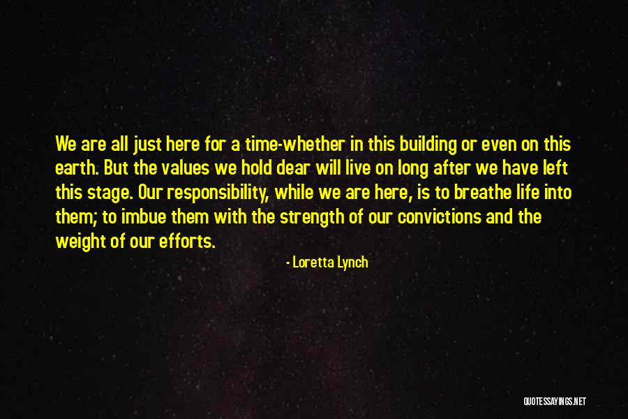 Strength To Hold On Quotes By Loretta Lynch