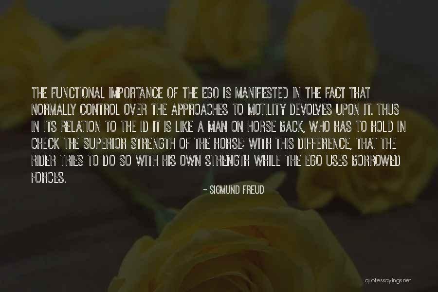 Strength To Hold On Quotes By Sigmund Freud Strength To Hold On Quotes By Sigmund Freud