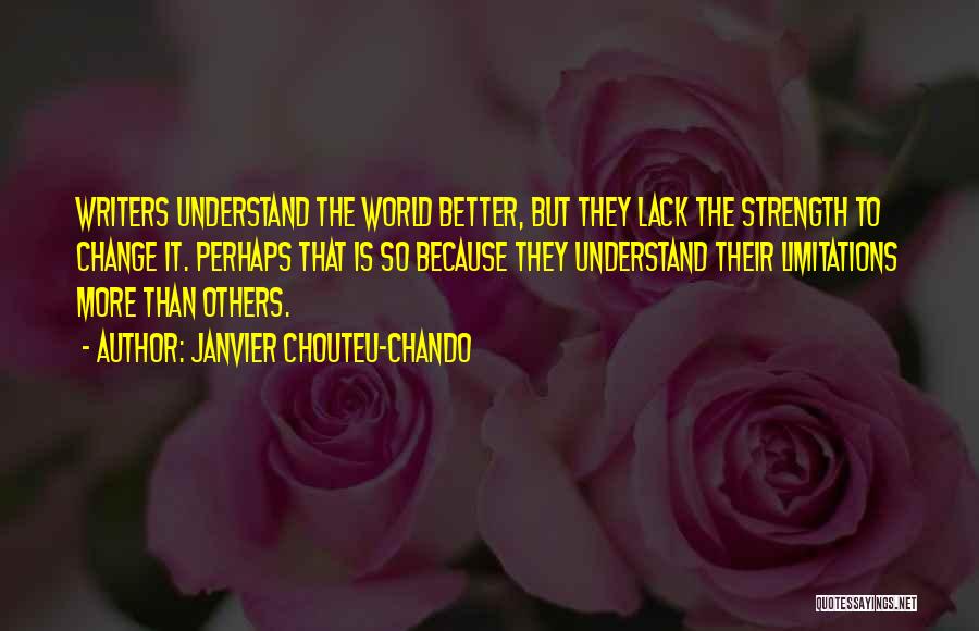 Strength To Love Quotes By Janvier Chouteu-Chando