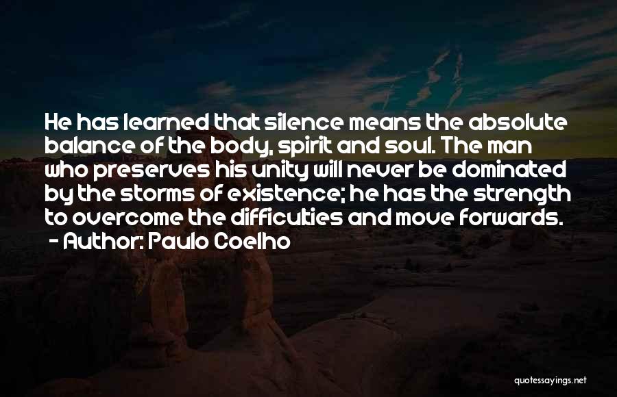 Strength To Overcome Quotes By Paulo Coelho