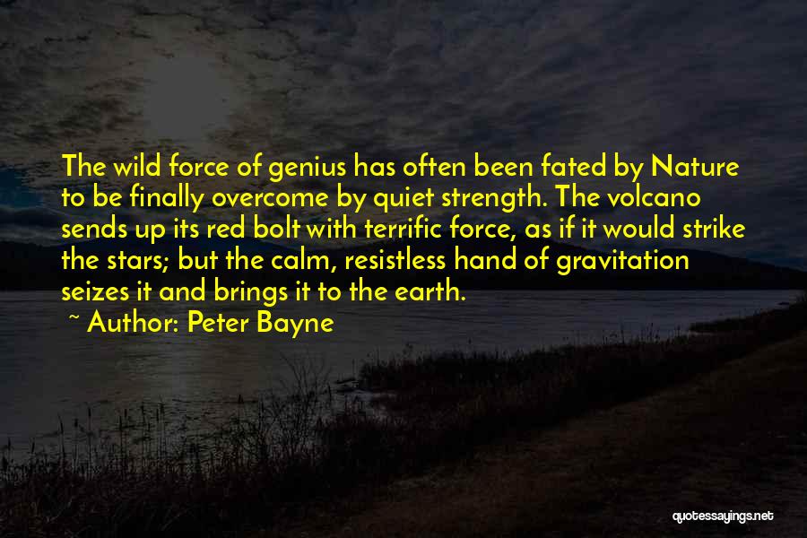 Strength To Overcome Quotes By Peter Bayne