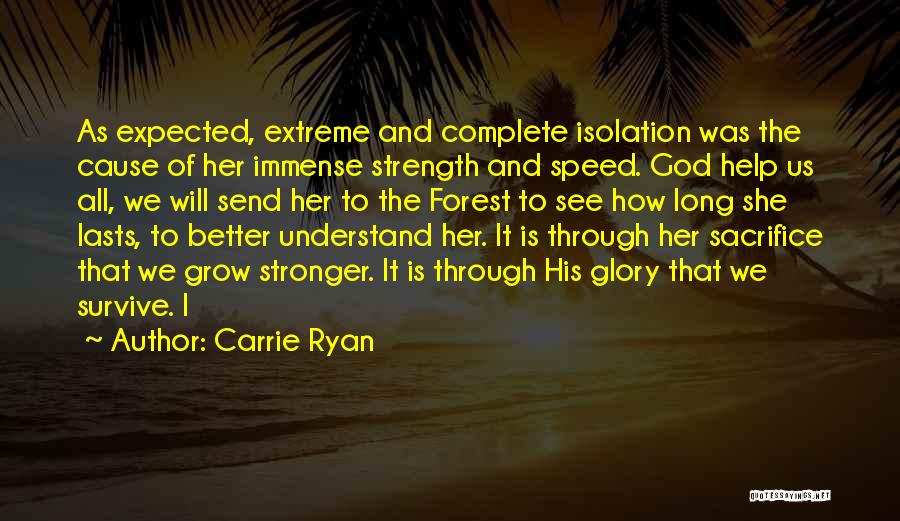 Strength To Survive Quotes By Carrie Ryan