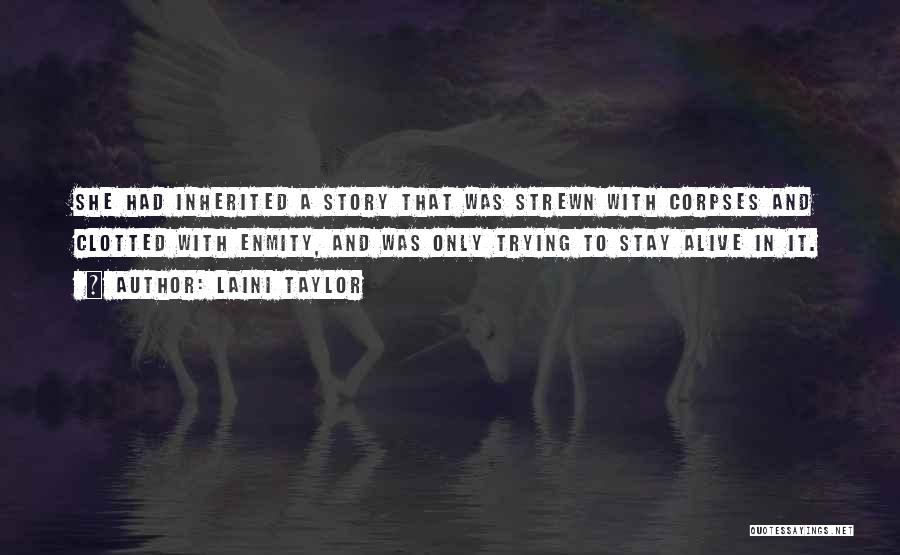 Strength To Survive Quotes By Laini Taylor