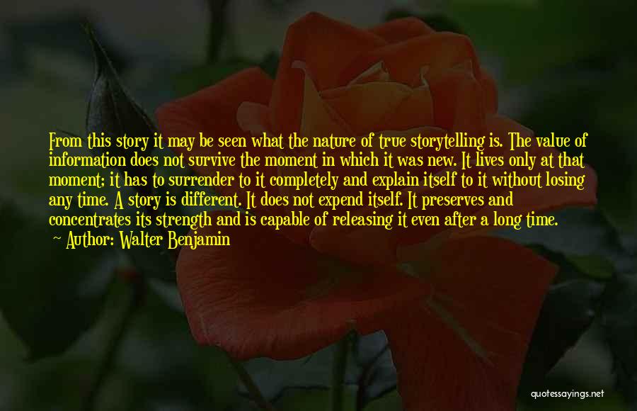 Strength To Survive Quotes By Walter Benjamin