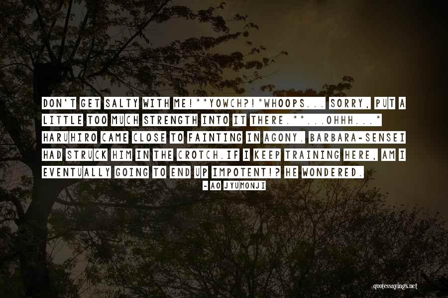 Strength Training Quotes By Ao Jyumonji