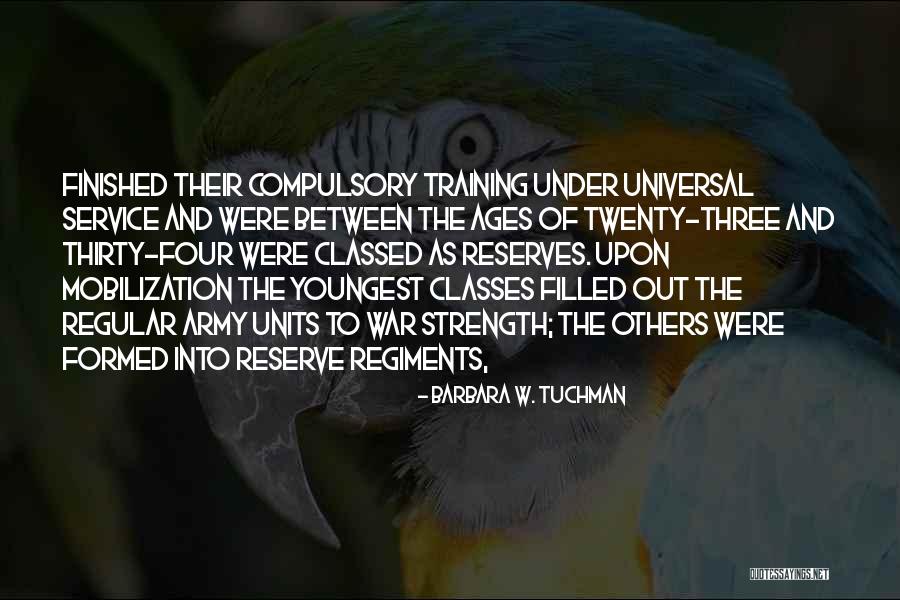 Strength Training Quotes By Barbara W. Tuchman