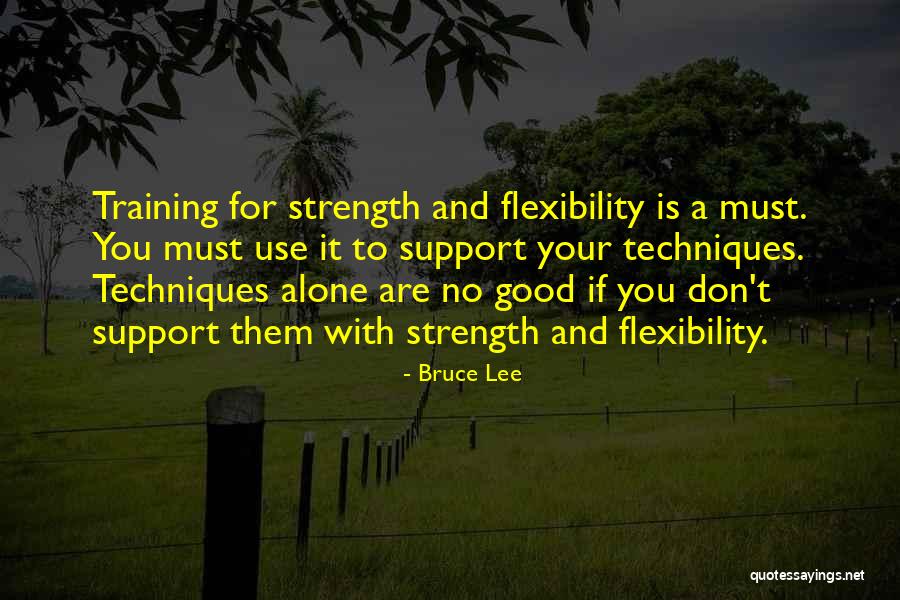 Strength Training Quotes By Bruce Lee