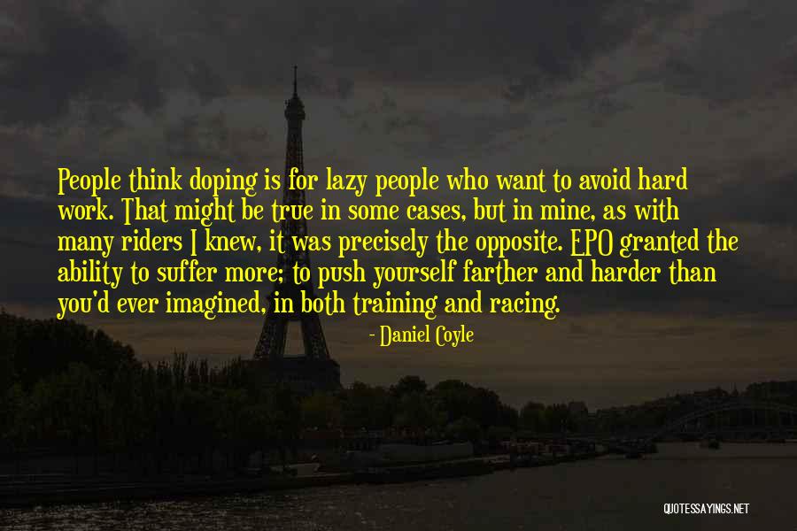 Strength Training Quotes By Daniel Coyle