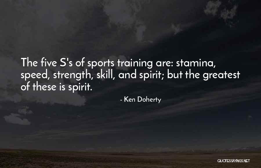 Strength Training Quotes By Ken Doherty