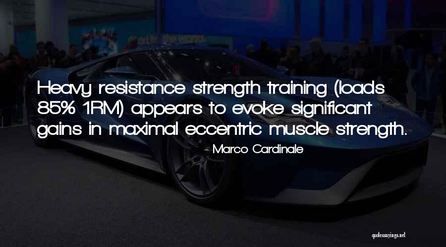 Strength Training Quotes By Marco Cardinale